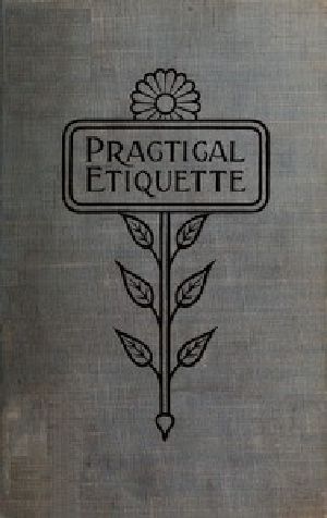 [Gutenberg 50195] • Practical Etiquette